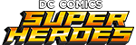 DC Comics Super Heroes